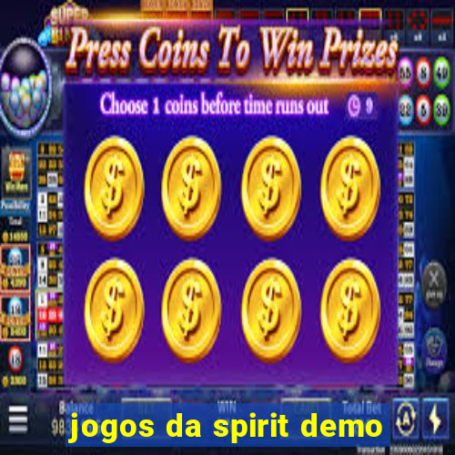 jogos da spirit demo